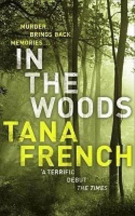 In the Woods by Tana French 9780340924761 [USED COPY]