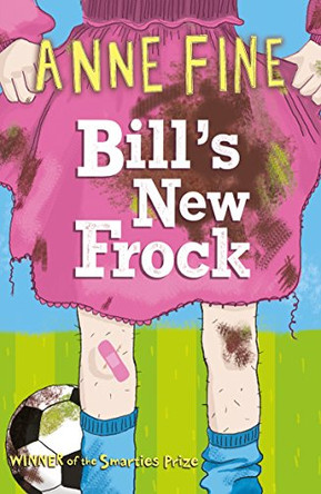 Bill's New Frock by Anne Fine 9781405233187 [USED COPY]