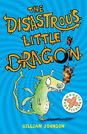 The Disastrous Little Dragon by Gillian Johnson 9781444903560 [USED COPY]