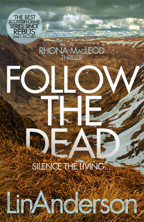 Follow the Dead by Lin Anderson 9781529000719 [USED COPY]