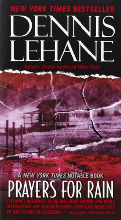 Prayers for Rain by Dennis Lehane 9780061998881