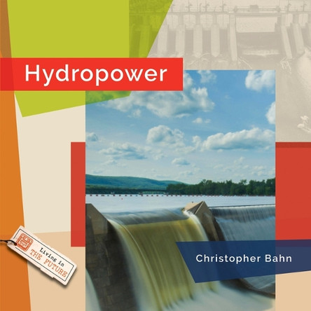 Hydropower by Christopher Bahn 9798896800750