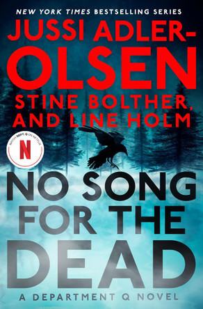 No Song for the Dead: A Department Q Novel by Jussi Adler-Olsen 9798217178513