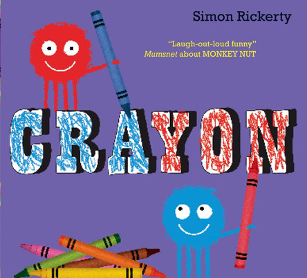 Crayon by Simon Rickerty 9781471116797 [USED COPY]