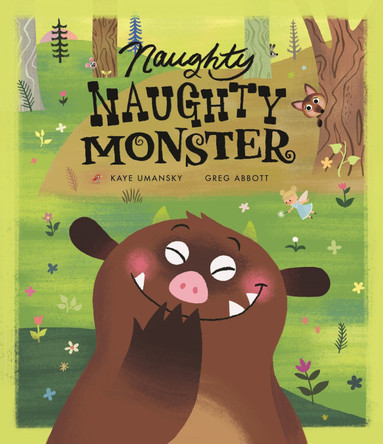 Naughty Naughty Monster by Kaye Umansky 9781783705740 [USED COPY]
