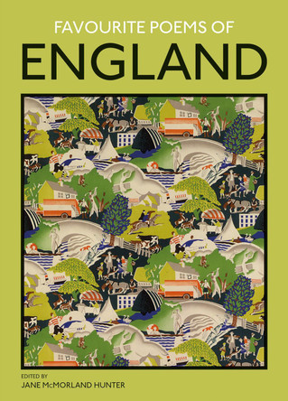 Favourite Poems of England: a collection to celebrate this green and pleasant land by Jane McMorland-Hunter 9781849944595 [USED COPY]