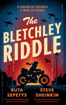 The Bletchley Riddle by Ruta Sepetys 9781420536515