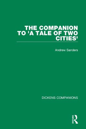 The Companion to 'A Tale of Two Cities' by Andrew Sanders