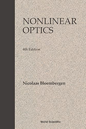 Nonlinear Optics (4th Edition) by Nicolaas Bloembergen 9789810225988
