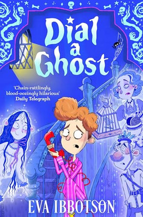 Dial a Ghost by Eva Ibbotson 9781035099528