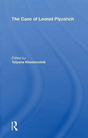 Case Of Leonid Plyushch/h by Tatyana Khodorovich