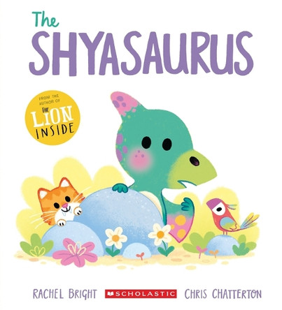 The Shyasaurus by Rachel Bright 9798225060466