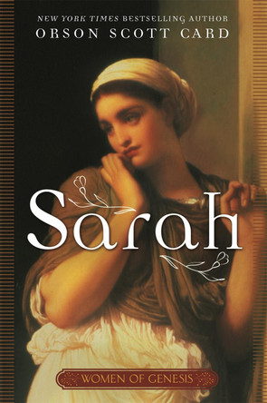 Sarah: Women of Genesis (A Novel) by Orson Scott Card 9780765399205