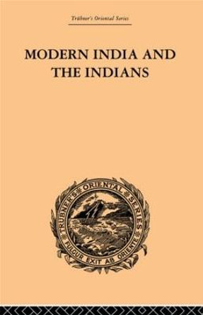 Modern India and the Indians by Sir Monier Monier-Williams