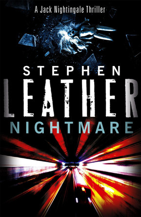 Nightmare: The 3rd Jack Nightingale Supernatural Thriller by Stephen Leather 9781444700725 [USED COPY]