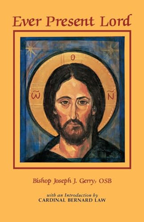 Ever Present Lord by Joseph Gerry 9780932506696