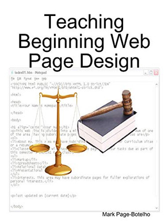 Teaching Beginning Web Page Design by Mark Page-Botelho 9780615240701