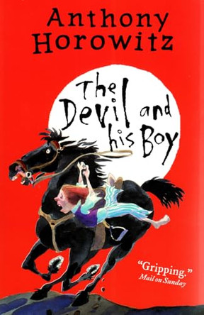 The Devil and His Boy by Anthony Horowitz 9781406364798