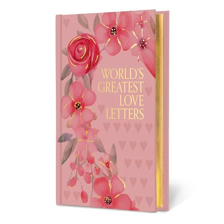 World's Greatest Love Letters by Various Authors 9781454967637