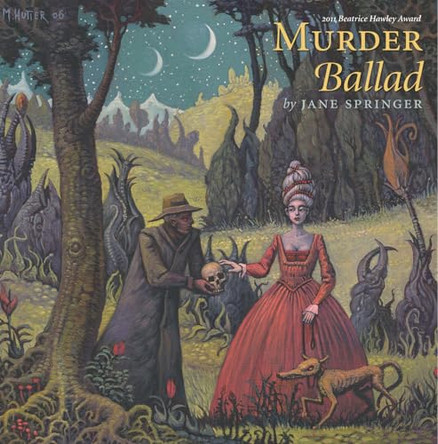 Murder Ballad by Jane Springer 9781882295937