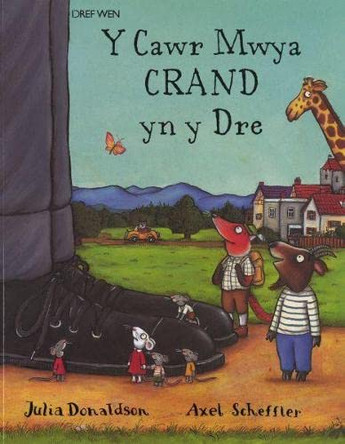 Y Cawr Mwya Crand Yn Y Dre by Julia Donaldson 9781855969469 [USED COPY]