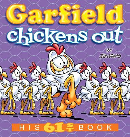 Garfield Chickens Out: His 61st Book by Jim Davis