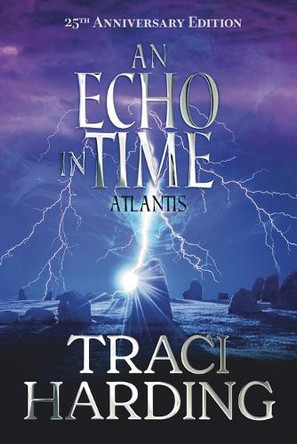 An Echo In Time: Atlantis by Traci Harding 9780645614152
