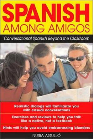 Spanish Among Amigos by Nuria Agullo 9780071415149