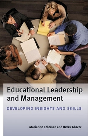 Educational Leadership and Management: Developing Insights and Skills by Marianne Coleman 9780335236084