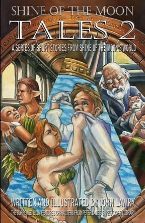 Shine of the Moon - Tales 2 by John Lawry 9781763594357