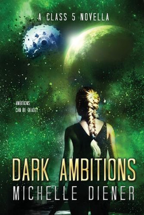 Dark Ambitions by Michelle Diener 9781763784420