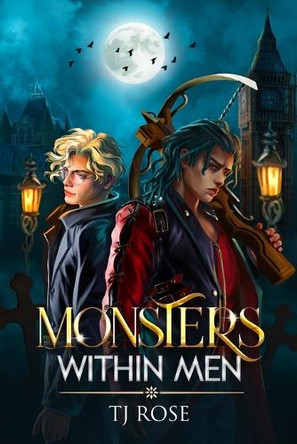 Monsters within Men: An MM Post-Apocalyptic Romance by Tj Rose 9781068171437