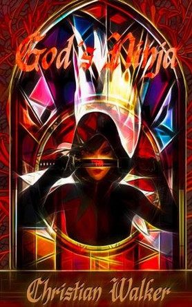 God's Ninja by Christian Walker 9781068462108