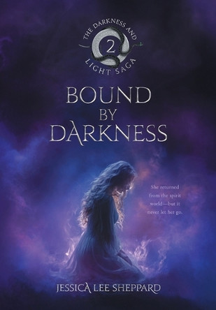 Bound By Darkness by Jessica Lee Sheppard 9781069515117