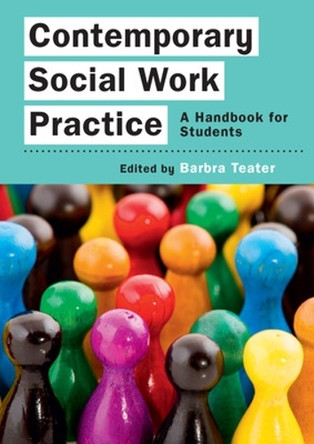 Contemporary Social Work Practice: A Handbook for Students by Barbra Teater 9780335246038