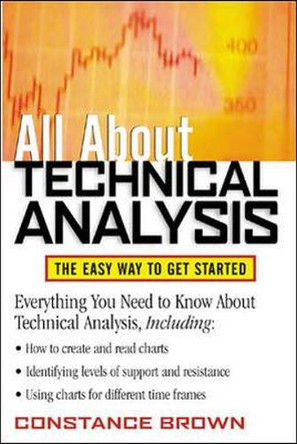 All About Technical Analysis by Constance Brown 9780071385114