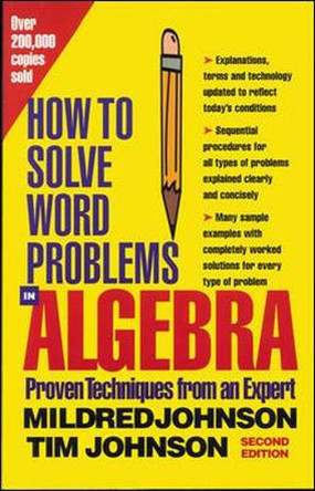 How to Solve Word Problems in Algebra by Mildred D. Johnson 9780071343077