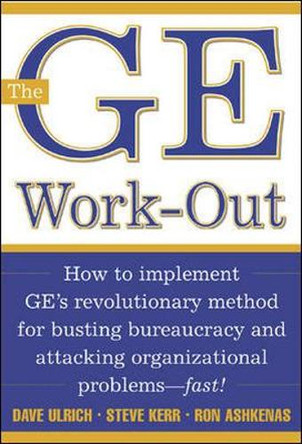 The GE Work-Out by David Ulrich 9780071384162
