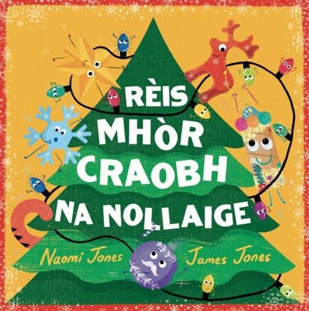 Reis Mhor Craobh Na Nollaige by Naomi Jones 9781789071962
