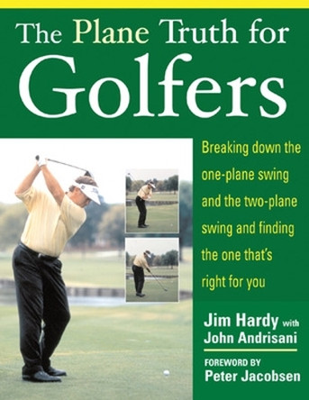The Plane Truth for Golfers by Jim Hardy 9780071432450