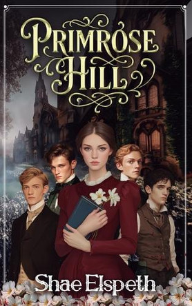 Primrose Hill by Shae Elspeth 9781805418283