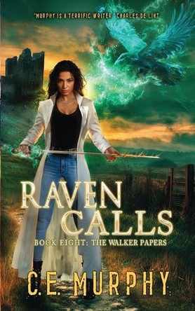 Raven Calls by C E Murphy 9781835570227