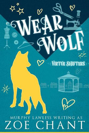 Wear Wolf by Murphy Lawless 9781835570630