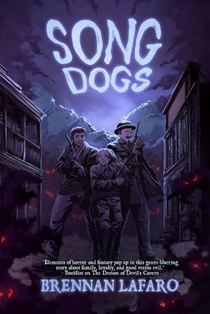 Song Dogs by Brennan Lafaro 9781963355352