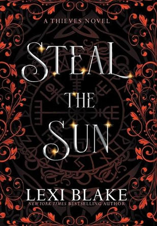 Steal the Sun by Lexi Blake 9781963890389