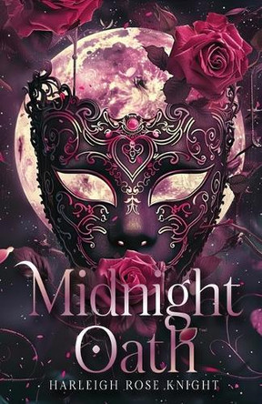 Midnight Oath by Harleigh Rose Knight 9781963934144
