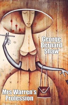 Mrs. Warren's Profession by George Bernard Shaw 9781434452177