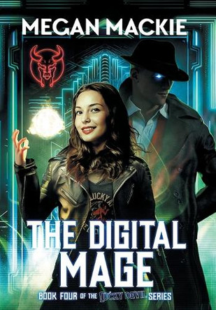 The Digital Mage by Megan MacKie 9781965097175
