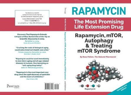 Rapamycin: Mtor, Autophagy & Treating Mtor Syndrome by Ross Pelton 9781607660170