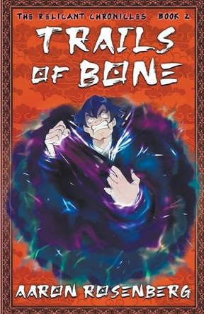 Trails of Bone by Aaron Rosenberg 9781892544285